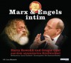 Marx & Engels intim - Harry Rowohlt, Gregor Gysi, Gregor Gysi