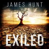 Exiled: The Beginning: Exiled: A Tale of Prepper Survival, Book 1 - James Hunt, Robin Rowan, DBS Publishing LLC