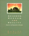 Science, Reason, and Reality: An Introduction to the Philosophy of Science - Daniel Rothbart