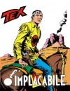 Tex n. 105: L'implacabile - Gianluigi Bonelli, Aurelio Galleppini