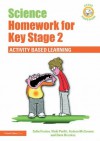 Science Homework for Key Stage 2: Activity-based Learning (Active Homework) - Colin Forster, Vicki Parfitt, Andrea Mcgowan