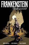 Frankenstein Underground - Mike Mignola, Ben Stenbeck