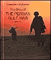 The Story Of The Persian Gulf War - Leila Merrell Foster