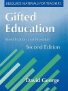 Gifted Education, Second Edition: Identification and Provision - David George