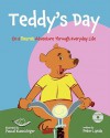 Teddy's Day: On a Bearish Adventure Through Everyday Life - Peter Nicholas Liptak, Pascal Biannicléger