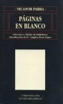 Páginas en blanco (ed. Niall Binns, pról. M.ª Ángeles Pérez López) - Nicanor Parra