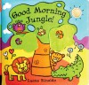 Good Morning Jungle! - Luana Rinaldo