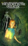 The Secret in the Old Attic (Nancy Drew, #21) - Carolyn Keene