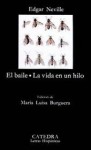 El baile · La vida en un hilo - Edgar Neville