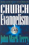 Church Evangelism - John Mark Terry