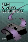 Film & Video Marketing - Michael Wiese