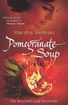 Pomegranate Soup - Marsha Mehran