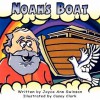 Noah's Boat - Joyce Ann Swinson, Casey Clark