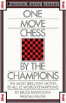 One Move Chess By The Champions - Bruce Pandolfini