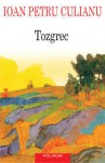 Tozgrec - Ioan Petru Culianu