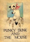 Punky Dunk and the mouse - autor nieznany