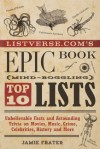 Listverse.com's Epic Book of Mind-Boggling Lists: Unbelievable Facts and Astounding Trivia on Movies, Music, Crime, Celebrities, History, and More - Jamie Frater