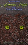 Seamus Tripp & the Ozark Terror (The Adventures of Seamus Tripp) - Jon Garett, Richard Walsh