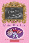 If the Shoe Fits (Princess School #1) Paperback June 1, 2004 - Jane B. Mason