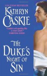 The Duke's Night of Sin (Avon) - Kathryn Caskie