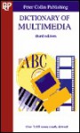 Dictionary of Multimedia - Simon Collin