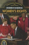 Understanding Women's Rights - Minette Gordon, Jacqueline Ching, Juliet Ching