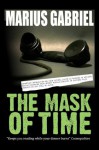 The Mask Of Time - Marius Gabriel