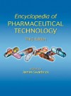 Encyclopedia of Pharmaceutical Technology, Third Edition (Print) - James Swarbrick