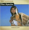 The Apache (First Americans) - Carolyn Casey