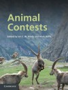 Animal Contests - Ian Hardy, Mark Briffa