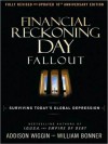 Financial Reckoning Day Fallout: Surviving Today's Global Depression (Audio) - Addison Wiggin