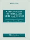 Complete Guide to Federal & State Garnishment, 2010 Edition - Bryant