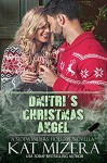 Dmitri's Christmas Angel (Sidewinders Holiday Novella) - Kat Mizera