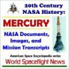 20th Century NASA History: MERCURY - NASA Documents, Images, and Mission Transcripts - World Spaceflight News