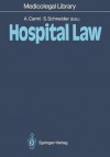 Hospital Law - Amnon Carmi, Stanley Schneider