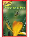 Busy Bees (Time for Kids Early Readers Series) Level 6 - Dona Herweck Rice
