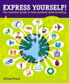 Express Yourself!: The Essential Guide to International Understanding - Michael Powell