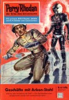 Perry Rhodan 46: Geschäfte mit Arkon-Stahl - Kurt Brand