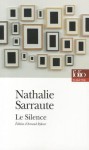 Le Silence - Nathalie Sarraute, Arnaud Rykner