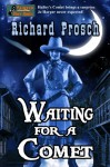 Waiting For a Comet (Jo Harper Book 1) - Richard Prosch