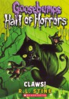 Claws! (Goosebumps: Hall of Horrors, #1) - R.L. Stine