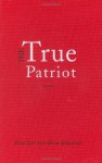 The True Patriot - Eric Liu, Nick Hanauer