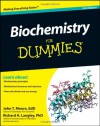 Biochemistry For Dummies - John T. Moore