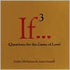 If : Questions for the Game of Love - Evelyn McFarlane, James Saywell