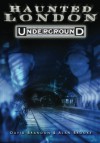 Haunted London Underground - David Brandon, Alan Brooke