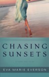 Chasing Sunsets: A Cedar Key Novel - Eva Marie Everson