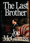 The Last Brother - Joe McGinniss