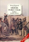 Mikrobi, puške i čelik: sudbine ljudskih društava - Jared Diamond, Gordana Vučićević