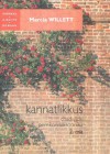 Kannatlikkus (Chadwicki perekonnakroonika, #2) - Marcia Willett, Kai Vaarandi