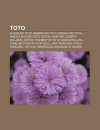 Toto: Album Dei Toto, Membri Dei Toto, Singoli Dei Toto, Video E DVD Dei Toto, Steve Lukather, Joseph Williams, Africa: The - Source Wikipedia